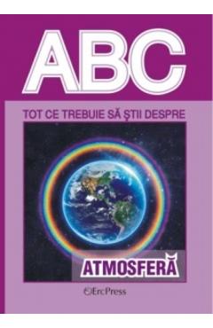 ABC Tot ce trebuie sa stii despre Atmosfera