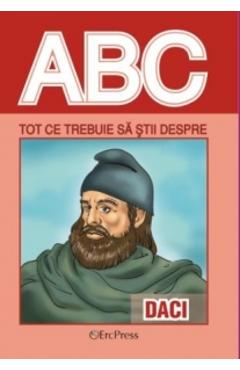 ABC Tot ce trebuie sa stii despre Daci