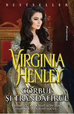 Corbul si Trandafirul - Virginia Henley