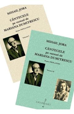 Cantecele pe versuri de Mariana Dumitrescu pentru voce si pian Vol. 1+2 – Mihail Jora 12