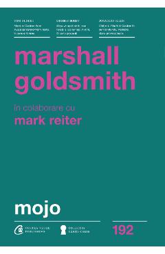 Mojo - Marshall Goldsmith, Mark Reiter