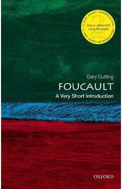 Foucault: A Very Short Introduction - Gary Gutting