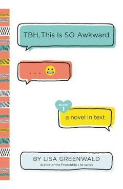 TBH #1: TBH, This Is So Awkward