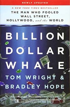 Billion Dollar Whale - Bradley Hope
