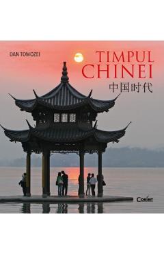 Timpul Chinei - Dan Tomozei - CORINT
