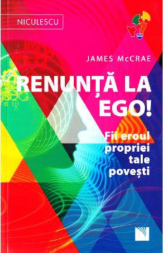 Renunta la ego! - James McCrae