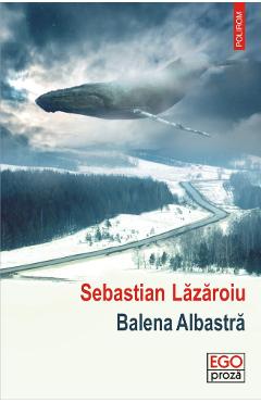Balena Albastra – Sebastian Lazaroiu albastra