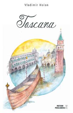 Toscana - Vladimir Holan - METEOR PRESS