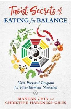 Taoist Secrets of Eating for Balance - Mantak Chia