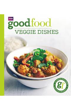 Good Food: Veggie dishes -