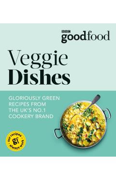 Good Food: Veggie dishes -