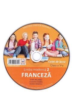 CD Limba franceza. Limba moderna 2 - Clasa 5 - Gina Belabed, Claudia Dobre, Diana Ionescu