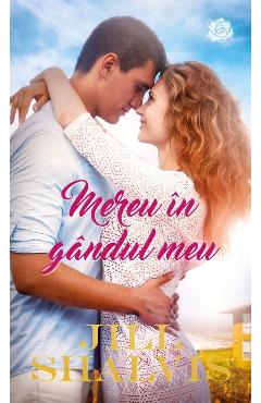 Mereu in gandul meu - Jill Shalvis - LIRA