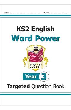 KS2 English Targeted Question Book: Word Power - Year 3 -