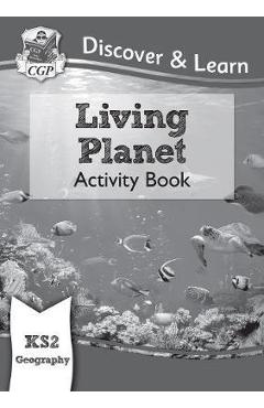 New KS2 Discover & Learn: Geography - Living Planet Activity -