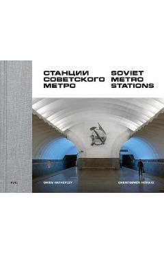 Soviet Metro Stations - Christopher Herwig