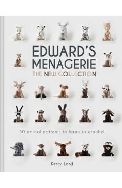 Edward's Menagerie: The New Collection - Kerry Lord