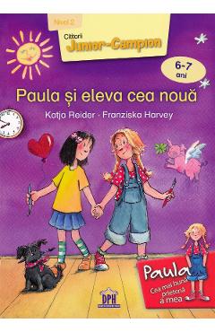 Paula si eleva cea noua – Katja Reider carti
