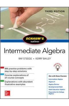 Schaum\'s Outline of Intermediate Algebra, Third Edition -  STEEGE