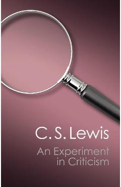 Experiment in Criticism - C S Lewis