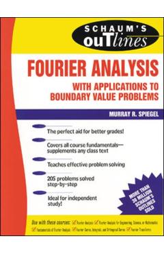 Schaum's Outline of Fourier Analysis with Applications to Bo - Murray Spiegel