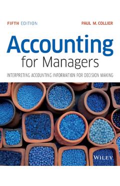 Accounting for Managers - Paul M. Collier