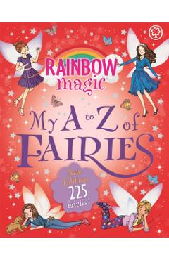 Rainbow Magic: My A to Z of Fairies - Daisy Meadows