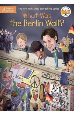 What Was the Berlin Wall? - Nico Medina