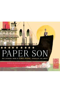 Paper Son: The Inspiring Story of Tyrus Wong, Immigrant and - Julie Leung