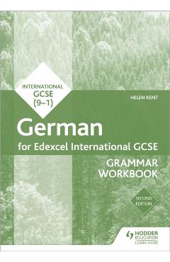 Edexcel International GCSE German Grammar Workbook Second Ed - Helen Kent