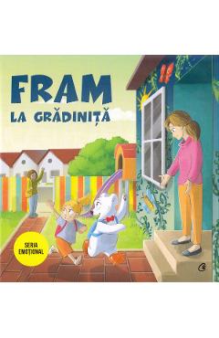 Fram la gradinita - Irina Forgaciu