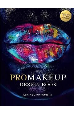 ProMakeup Design Book - Lan Nguyen-Grealis