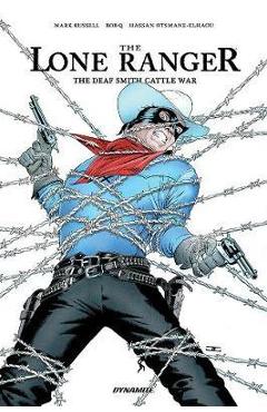Lone Ranger: The Devil\'s Rope TP - Mark Russell