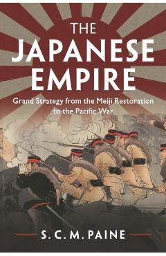 Japanese Empire - S C M Paine