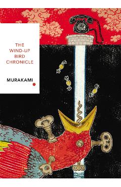 Wind-Up Bird Chronicle - Haruki Murakami