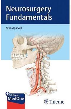 Neurosurgery Fundamentals - Nitin Agarwal