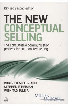New Conceptual Selling - Robert Miller