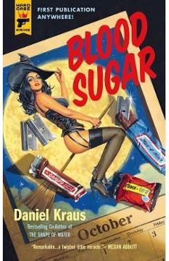 Blood Sugar - Daniel Kraus