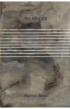 Silences - Martha Ronk