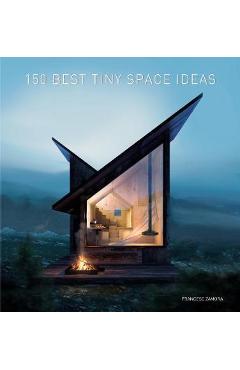 150 Best Tiny Space Ideas - Francesc Zamora