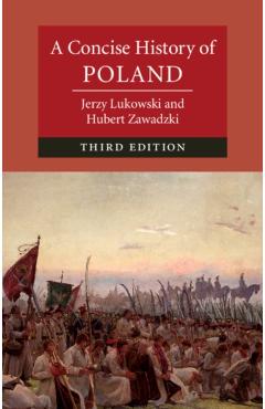 Concise History of Poland - Jerzy Lukowski