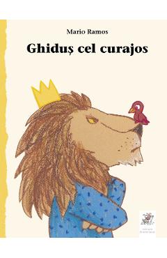 Ghidus cel curajos - Mario Ramos