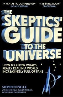 Skeptics\' Guide to the Universe - Steven Novella