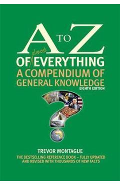 A to Z of almost Everything - Trevor Montague