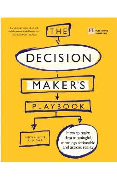 Decision Maker\'s Playbook - Simon Mueller