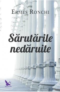 Sarutarile nedaruite - Ermes Ronchi - FOR YOU