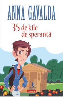 35 de kile de speranta - Anna Gavalda