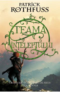 Teama inteleptului - Patrick Rothfuss - RAO