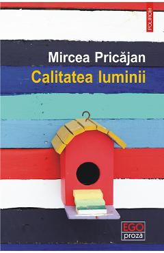eBook Calitatea luminii - Mircea Pricajan
