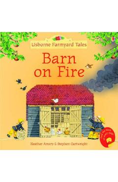 Farmyard tales stories barn on fire - heather amery